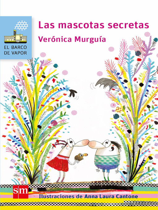 Detalles del título Las mascotas secretas de Verónica Munguía - Lista de espera
